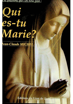 Qui es - tu Marie