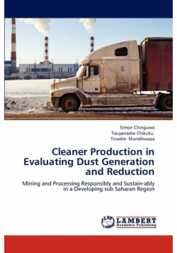 Cleaner Production in Evaluating Dust Generation and Reduction