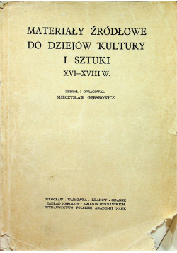 Materiały źródłowe do dziejów kultury i sztuki tom III