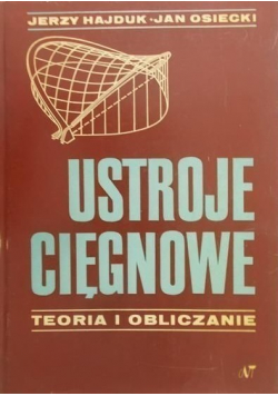 Ustroje cięgnowe Teoria i obliczanie