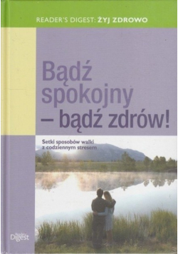 Bądź spokojny bądź zdrów