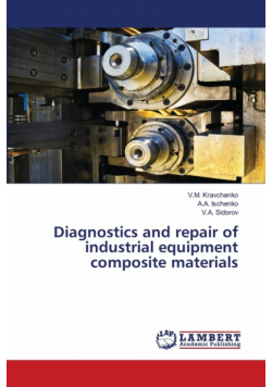 Diagnostics and repair of industrial equipment composite materials