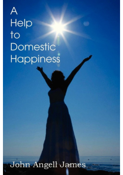 A Help to Domestic Happiness