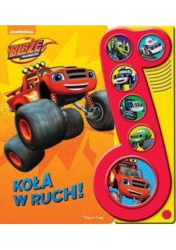 Blaze i Megamaszyny. Koła w ruch!