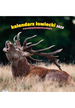 Kalendarz 2023 Albumowy Łowiecki AVANTI