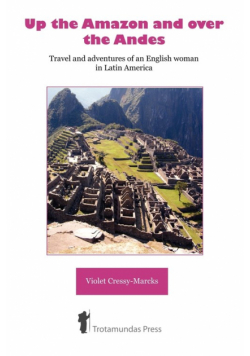 Up the Amazon and Over the Andes