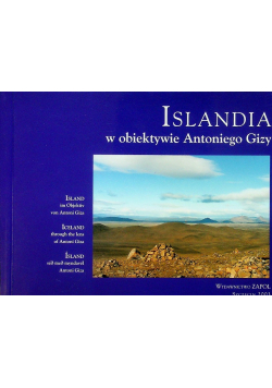 Islandia w obiektywie Antoniego Gizy