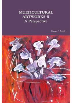 MULTICULTURAL ARTWORKS II- A Perspective