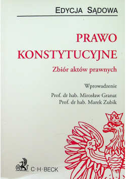 Prawo konstytucyjne Zbiór aktów prawnych