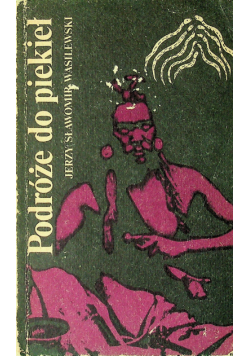 Podróże do piekieł