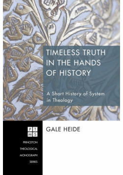 Timeless Truth in the Hands of History