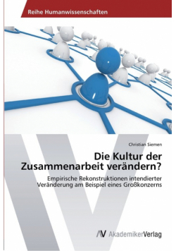 Die Kultur der Zusammenarbeit verändern?