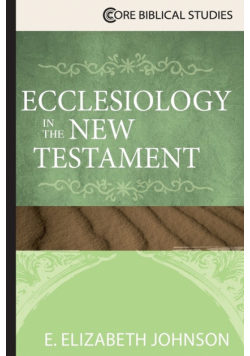 Ecclesiology in the New Testament