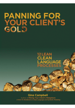 Panning for Your Client's Gold