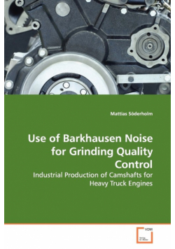 Use of Barkhausen Noise for Grinding Quality Control