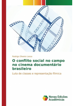 O conflito social no campo no cinema documentário brasileiro