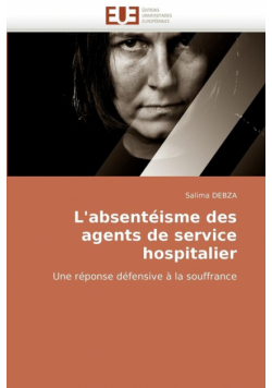 L''absentéisme des agents de service hospitalier