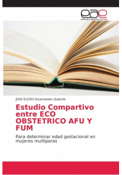 Estudio Compartivo entre ECO OBSTETRICO AFU Y FUM