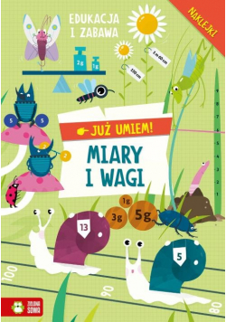Już umiem! Miary i wagi
