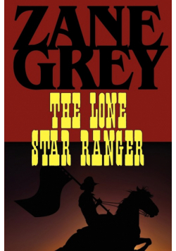 The Lone Star Ranger