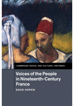 Voices of the People in Nineteenth-Century France