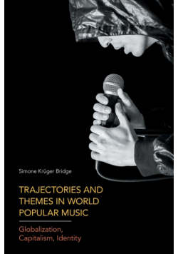 Trajectories and Themes in World Popular Music