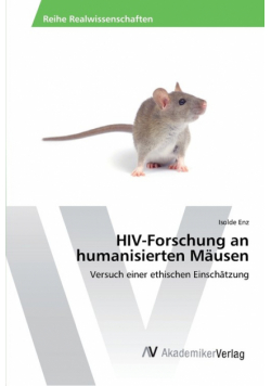 HIV-Forschung an humanisierten Mäusen