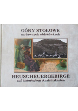 Góry Stołowe na dawnych widokówkach