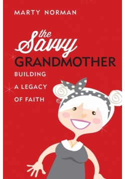 The Savvy Grandmother