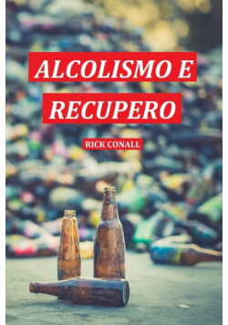 Alcolismo e Recupero