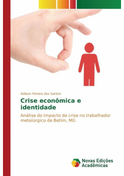 Crise econômica e identidade