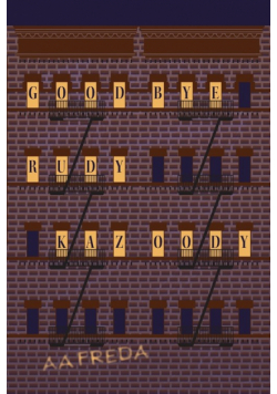 Goodbye, Rudy Kazoody