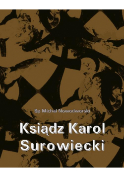 Ksiądz Karol Surowiecki