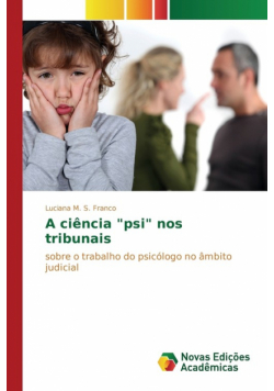 A ciência "psi" nos tribunais