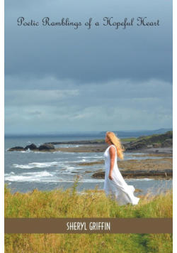 Poetic Ramblings of a Hopeful Heart
