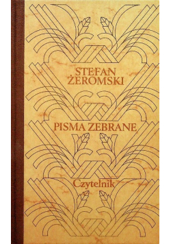 Żeromski Pisma zebrane tom 15 Wierna rzeka