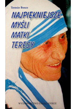 Najpiękniejsze myśli matki Teresy