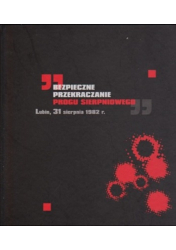 Bezpieczne przekraczanie progu sierpniowego