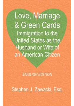 Love, Marriage & Green Cards