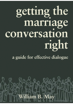 Getting the Marriage Conversation Right