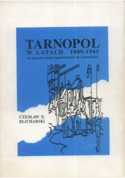 Tarnopol w latach 1890 1945