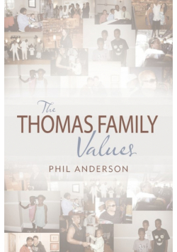 The Thomas Family Values
