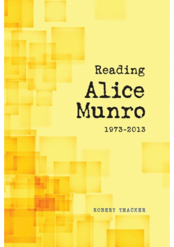 Reading Alice Munro, 1973-2013