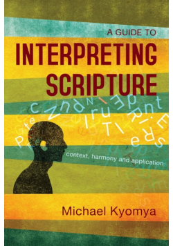 A Guide to Interpreting Scripture