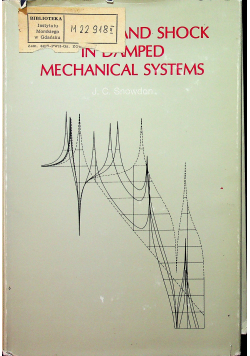 Vibration and shock in damped mechanical systems