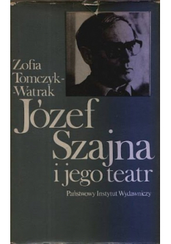 Józef Szajna i jego teatr