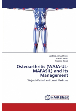 Osteoarthritis (WAJA-UL-MAFASIL) and its Management