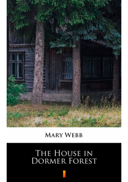 The House in Dormer Forest