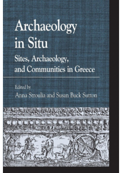 Archaeology in Situ