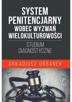 System penitencjarny wobec wyzwań wielokulturowości